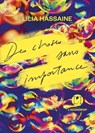 Des Choses sans importance - Lilia Hassaine - 9782378803698