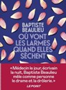 Où vont les larmes quand elles sèchent - Baptiste Beaulieu - 9782378804138