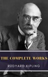 The Complete Works of Rudyard Kipling - Rudyard Kipling ; MyBooks Classics - 9782379260773