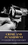 Crime and Punishment - Fyodor Dostoyevsky ; MyBooks Classics - 9782379260957