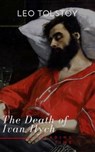 The Death of Ivan Ilych - Lev Nikolayevich Tolstoy ; Reading Time - 9782379261466