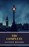 Father Brown Complete Collection - G. K. Chesterton ; MyBooks Classics - 9782379261589