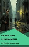 Crime and Punishment - Fyodor Mikhailovich Dostoyevsky - 9782379263316