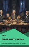 The Federalist Papers - Alexander Hamilton ; James Madison ; John Jay - 9782379264627