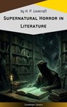 Supernatural Horror in Literature - Howard Phillips Lovecraft - 9782379268526