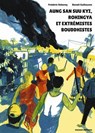 Aung San Suu Kyi, Rohingya et extrémistes bouddhistes - Frédéric Debomy - 9782380352375