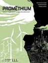Prométhium - Guillaume Pitron ; Séverine de La Croix ; Jérôme Lavoine - 9782380353044