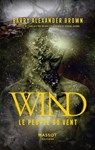 Wind - Barry Alexander Brown - 9782380354164