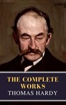 Thomas Hardy : The Complete Works (Illustrated) - Thomas Hardy - 9782380370065