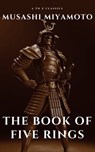 The Book of Five Rings - Musashi Miyamoto ; A to Z Classics - 9782380370683