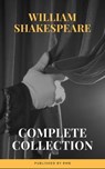 The Complete Works of William Shakespeare (37 plays, 160 sonnets and 5 Poetry...) - William Shakespeare ; RMB - 9782380372908