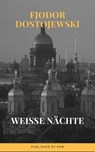 Weiße Nächte - Fyodor Mikhailovich Dostoyevsky ; RMB - 9782380373042