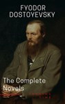 Fyodor Dostoyevsky: The Complete Novels - Fyodor Dostoevsky ; Reading Time - 9782380373462