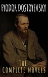 Fyodor Dostoyevsky: The Complete Novels - Fyodor Dostoevsky ; The griffin classics - 9782380373622