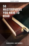 50 Masterpieces you have to read - Louisa May Alcott ; Jane Austen ; Joseph Conrad ; D. H. Lawrence ; George Eliot ; Leo Tolstoy ; James Joyce ; Charles Dickens ; Bram Stoker ; Oscar Wilde ; Honoré de Balzac ; Edgar Rice Burroughs ; Anne Brontë ; Charlotte Brontë ; Emily Brontë ; Lewis Car - 9782380374070