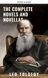 Leo Tolstoy: The Complete Novels and Novellas - Leo Tolstoy ; Pocket Classic - 9782380374148