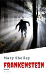 Frankenstein - Mary Shelley ; HB Classics - 9782380376050