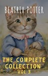 The Complete Beatrix Potter Collection vol 3 : Tales & Original Illustrations - Beatrix Potter ; The griffin classics - 9782380379532