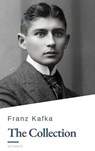 The Complete Kafka - Franz Kafka ; HB Classics - 9782380379839