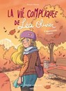 La Vie compliquée de Léa Olivier BD T07 - Ludo Borecki ; Alcante ; Catherine Girard Audet - 9782380753646