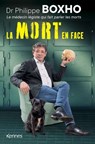 La mort en face - Philippe Boxho - 9782380759952