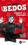 Le petit Guy Bedos illustré par l'exemple - Philippe Durant - 9782380941050
