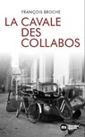 La cavale des collabos - François Broche - 9782380944495