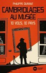 Cambriolages au musée - Philippe Durant - 9782380945232