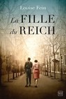 La Fille du Reich - Louise Fein - 9782381221311