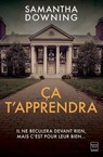 Ça t'apprendra - Samantha Downing - 9782381223797