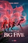 La légende du Big Five - Pascal Brissy - 9782381671178