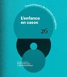 L'enfance en cases - RHEI - N° 26 - Frédéric Chauvaud ; Jean-Jacques Yvorel - 9782381910901