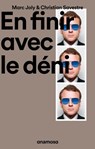 En finir avec le déni - Marc Joly ; Christian Savestre - 9782381911519