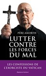 Lutter contre les forces du mal - Gabriele Amorth - 9782381950815