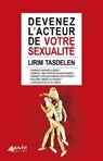 Devenez l'acteur de votre sexualité - Lirim Tasdelen - 9782382010600