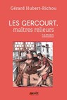 Les Gercourt, maîtres relieurs - Gérard Hubert-Richou - 9782382010976