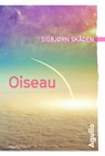 Oiseau - Sigbjorn Skaden - 9782382460061