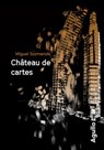 Château de cartes - Miguel Szymanski - 9782382460184