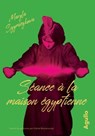 Séance à la Maison Égyptienne - Maryla Szymiczkowa - 9782382461181