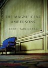 The Magnificent Ambersons - Booth Tarkington - 9782382747162