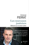 Les nouveaux justiciers - Emmanuel Pierrat - 9782382920497