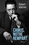 Camus, notre rempart - Hubert Védrine - 9782382925294