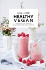 Healthy vegan Version enrichie - Marie Laforêt - 9782383380955