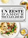 Un zeste d'amour tous les jours - Jeanine Donofrio - 9782383383383