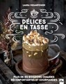 Délices en tasse - Laura VeganPower - 9782383383550