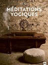Méditations Yogiques - Alex Blake - 9782383384915