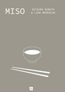 Miso - Setsuko Kurata ; Lina Merkscha - 9782383386919