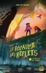 Le Royaume des reflets - Tome 1 La Mélodie des ombres - Charlotte Bousquet - 9782383493693
