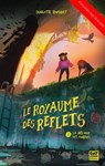 Le Royaume des reflets - Tome 2 La Ballade de l'ogre - Charlotte Bousquet - 9782383494874