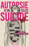 Autopsie d'un suicide - Marie-Sophie CHARPENTIER - 9782383921301